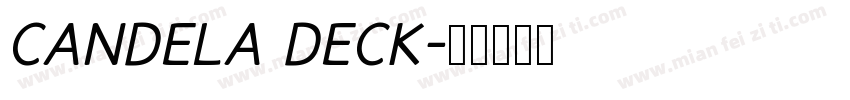 CANDELA DECK字体转换